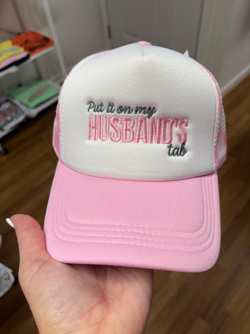 Put It On My Husband's Tab | Embroidered Hat